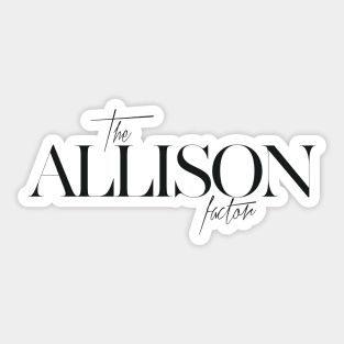 The Allison Factor Sticker